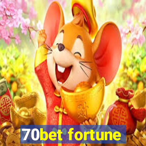 70bet fortune